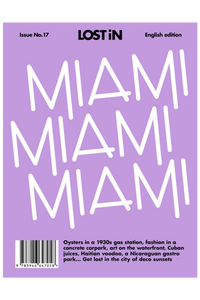 Lost In: Miami Guide